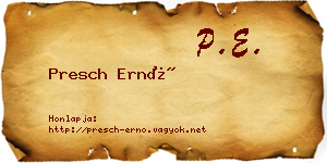 Presch Ernő névjegykártya